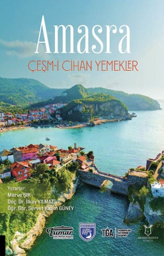 Amasra Çeşm-i Cihan Yemekler | Merve Şık | Akademisyen Kitabevi