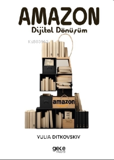 Amazon ;Dijital Dönüşüm | Yulia Ditkovskiv | Gece Kitaplığı Yayınları