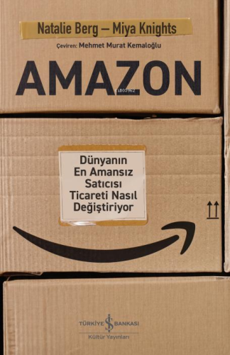 Amazon – Dünyanın En Amansız Satıcısı Ticareti Nasıl Değiştiriyor | Na