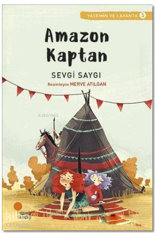 Amazon Kaptan | Sevgi Saygı | Günışığı Kitaplığı