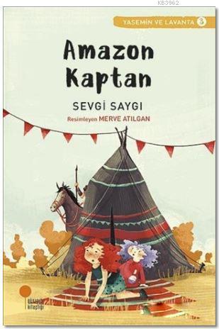 Amazon Kaptan | Sevgi Saygı | Günışığı Kitaplığı