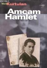 Amcam Hamlet | İldeniz Kurtulan | Everest Yayınları