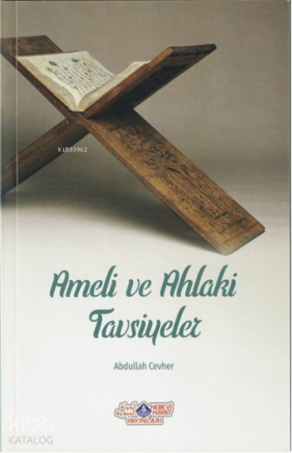 Ameli Tavsiyeler | Abdullah Cevher | Nebevi Hayat Yayınları