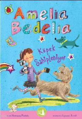 Amelia Bedelia Köpek Sahipleniyor | Herman Parish | Büyülü Fener Yayın