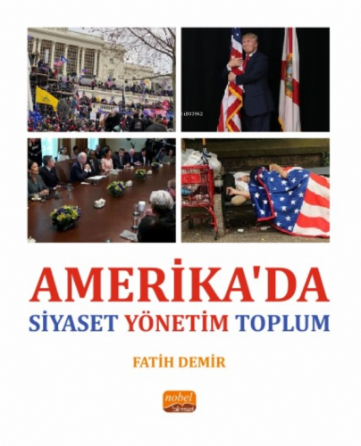 Amerika’da Siyaset Yönetim Toplum | Fatih Demir | Nobel Bilimsel Eserl