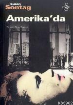 Amerika´da | Susan Sontag | Everest Yayınları