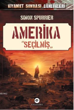 Amerika - Seçilmiş | Simon Spurrier | Kassandra Yayınları