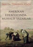 Amerikan Edebiyatında Muhalif Yazarlar | Türkkaya Ataöv | İleri Yayınl