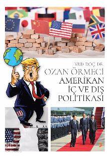 Amerikan İç ve Dış Politikası | Ozan Örmeci | Cinius Yayınları