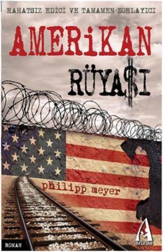 Amerikan Rüyası | Philipp Meyer | Arunas Yayıncılık