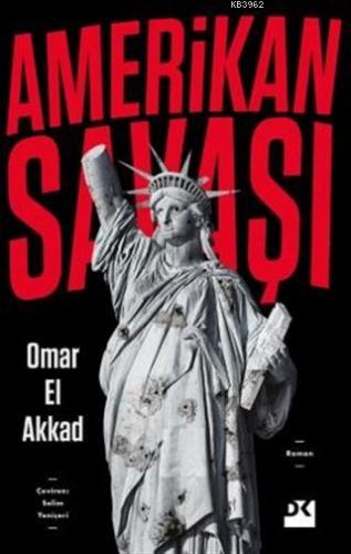 Amerikan Savaşı | Omar El Akkad | Doğan Kitap