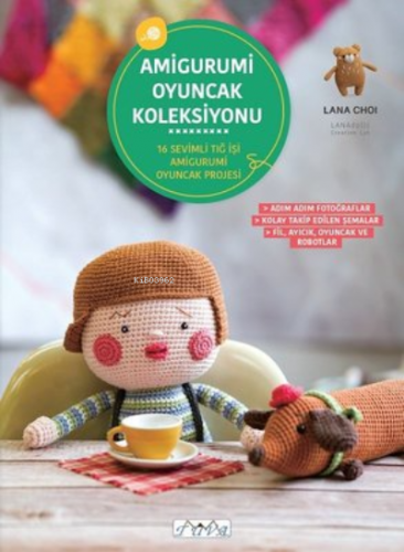 Amigurumi Oyuncak Koleksiyonu | Lana Choi | Tuva Yayıncılık