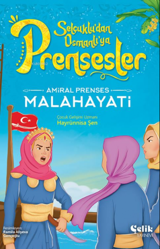 Amiral Prenses;Malahayati | Hayrünnisa Şen | Çelik Yayınevi