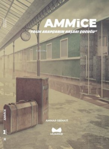 Ammice-Fasih Arapçanın Haşarı Çocuğu | Ammar Sbinati | Muarrib