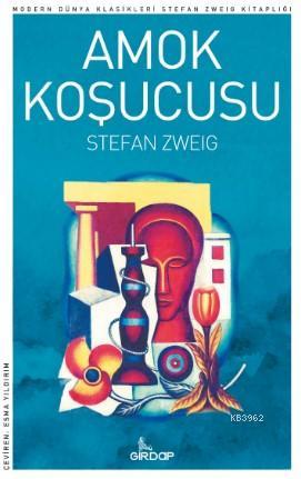 Amok Koşucusu | Stefan Zweig | Girdap Kitap