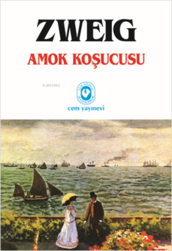 Amok Koşucusu | Stefan Zweig | Cem Yayınevi