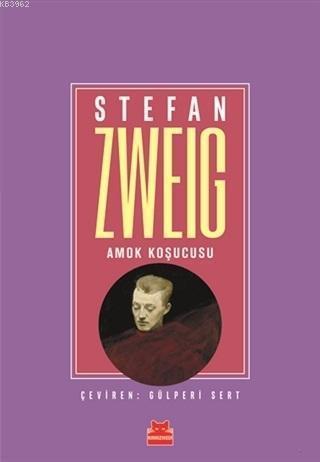 Amok Koşucusu | Stefan Zweig | Kırmızıkedi Yayınevi