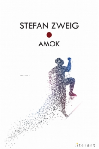 Amok | Stefan Zweig | Literart Yayınları