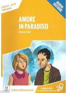 Amore in paradiso +audio online (A1-A2) Nuova edizione | Giovanni Ducc