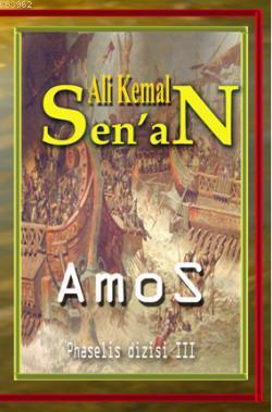 Amos | Ali Kemal Senan | Zinde Yayınevi