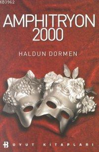 Amphitryon 2000 | Haldun Dormen | Boyut Yayın Grubu