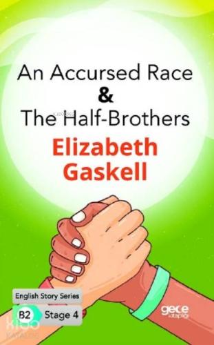 An Accursed Race-The Half- Brothers İngilizce Hikayeler B2 Stage 4 | E