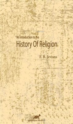 An Introduction To The History Of Religion | F. B. Jevons | Paradigma 