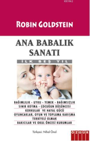 Ana Babalık Sanatı | Robin Goldstein | Özgür Yayınları