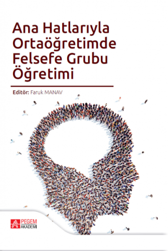 Ana Hatlarıyla Ortaöğretimde Felsefe Grubu Öğretimi | Faruk Manav | Pe