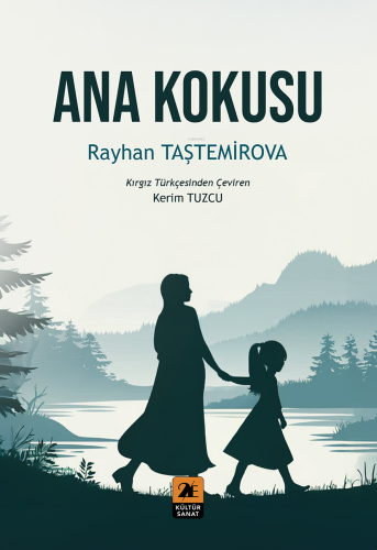 Ana Kokusu | Rayhan Taştemirova | 2E Kitap