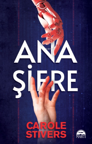 Ana Şifre | Carole Stivers | Martı Yayınları