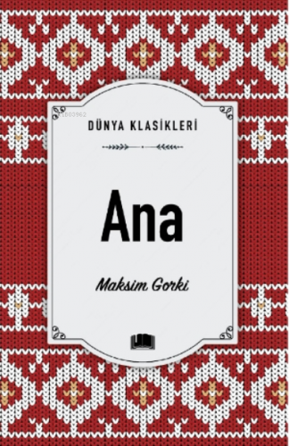 Ana | Maksim Gorki | Ema Kitap