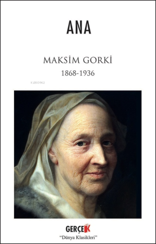 Ana | Maksim Gorki | Gerçek Kitap