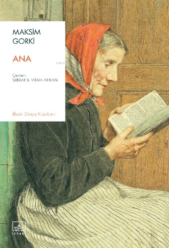 Ana | Maksim Gorki | İthaki Yayınları