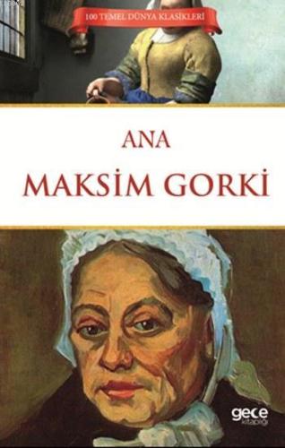 Ana | Maksim Gorki | Gece Kitaplığı Yayınları