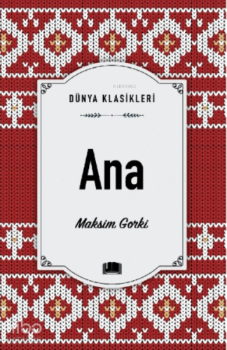 Ana | Maksim Gorki | Ema Kitap