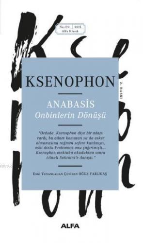 Anabasis; Onbinlerin Dönüşü | Ksenophon | Alfa Basım Yayım Dağıtım