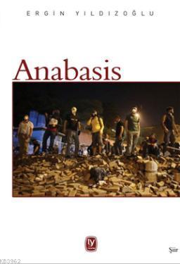 Anabasis | Ergin Yıldızoğlu | Tekin Yayınevi