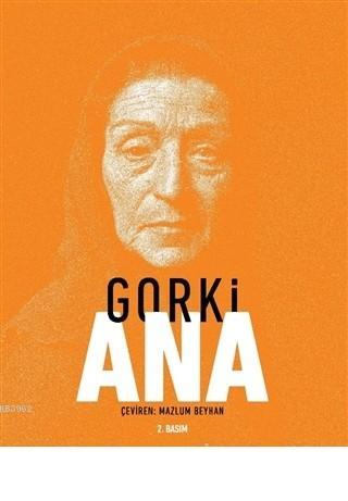 Ana | Maksim Gorki | Kor Kitap