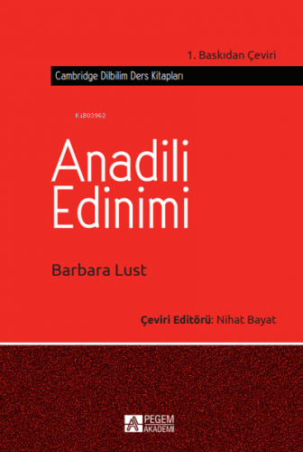 Anadili Edinimi | Barbara Lust | Pegem Akademi Yayıncılık