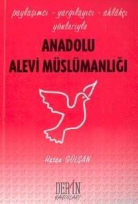 Anadolu Alevi Müslümanlığı | Hasan Gülşan | Derin Yayınları