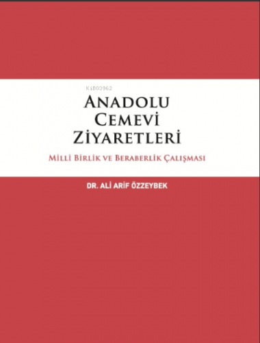 Anadolu Cemevi Ziyaretlerinde Milli Birlik Ve Beraberlik Çalışması | A