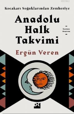 Anadolu Halk Takvimi | Ergün Veren | Doğan Kitap