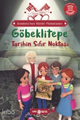 Anadolu’nun Kültür Muhafızları 3; Göbeklitepe Tarihin Sıfır Noktası | 