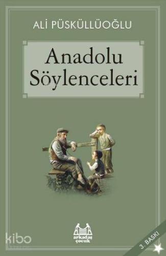 Anadolu Söylenceleri; Gökkuşağı / Yıldızlı Seri | Ali Püsküllüoğlu | A