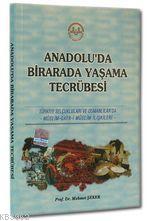 Anadolu'da Bir Arada Yaşama Tecrübesi | Mehmet Şeker | Diyanet İşleri 