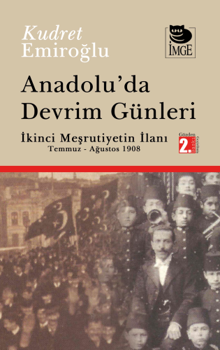 Anadolu'da Devrim Günleri | Kudret Emiroğlu | İmge Kitabevi Yayınları