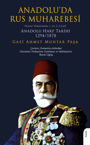 Anadolu'da Rus Muharebesi;Anadolu Harp Tarihi 1294-1878 | Gazi Ahmet M