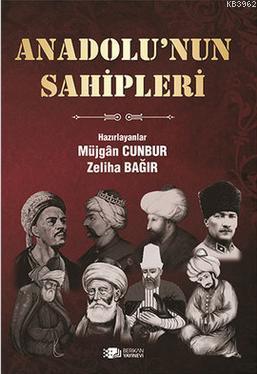 Anadolu'nun Sahipleri | Kolektif | Berikan Yayınları