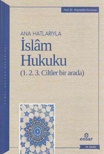 Anahatlarıyla İslâm Hukuku (1-2-3 Ciltler Bir Arada) | Hayreddin Karam